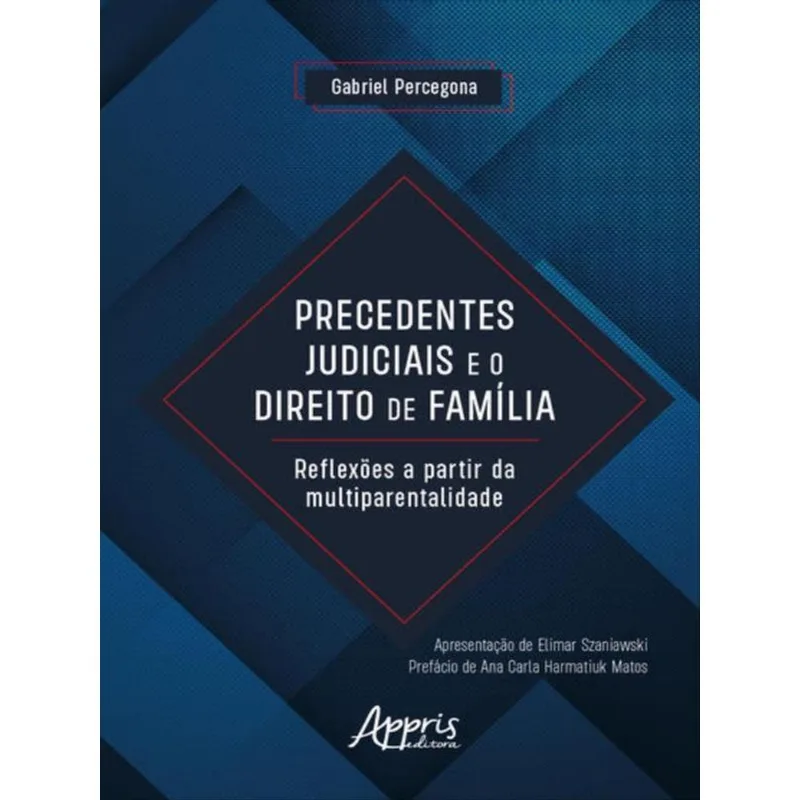 PRECEDENTES JUDICIAIS E O DIREITO DE FAMÍLIA