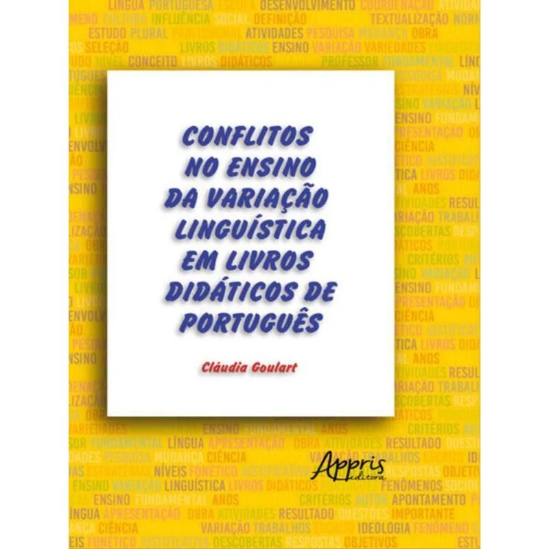 CONFLITOS NO ENSINO DA VARIAÇÃO LINGUÍSTICA EM LIVROS DIDÁTICOS DE PORTUGUÊS