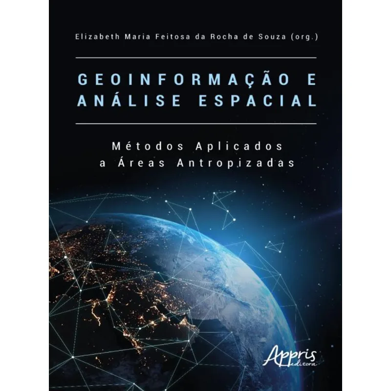 GEOINFORMAÇÃO E ANÁLISE ESPACIAL
