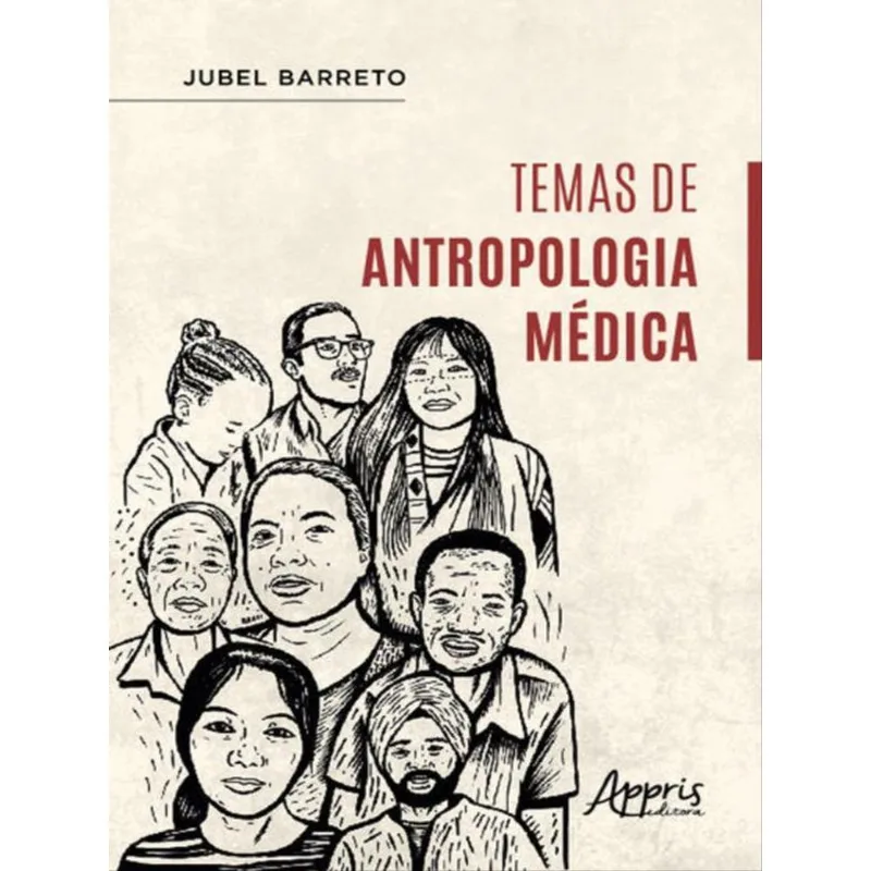TEMAS DE ANTROPOLOGIA MÉDICA