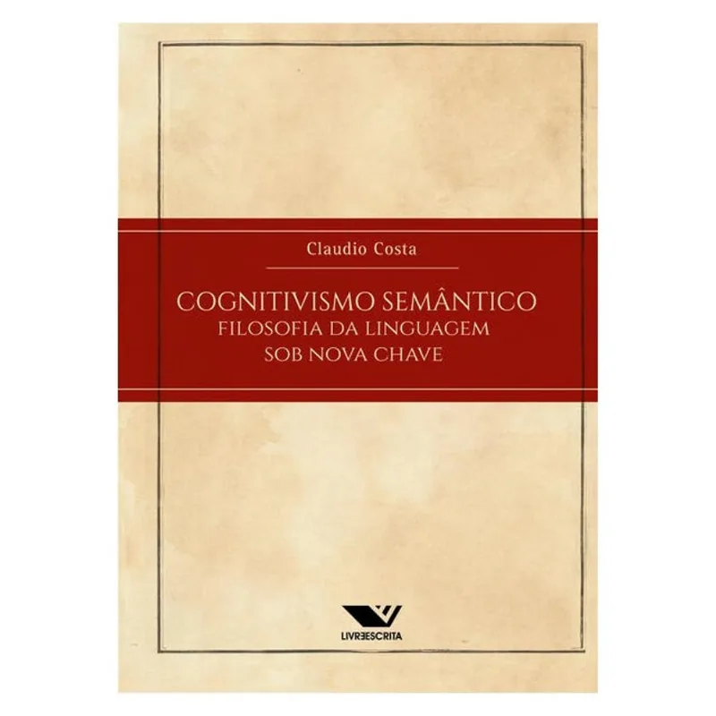 COGNITIVISMO SEMÂNTICO: FILOSOFIA DA LINGUAGEM SOB NOVA CHAVE