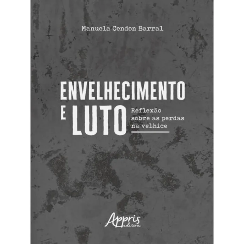 ENVELHECIMENTO E LUTO