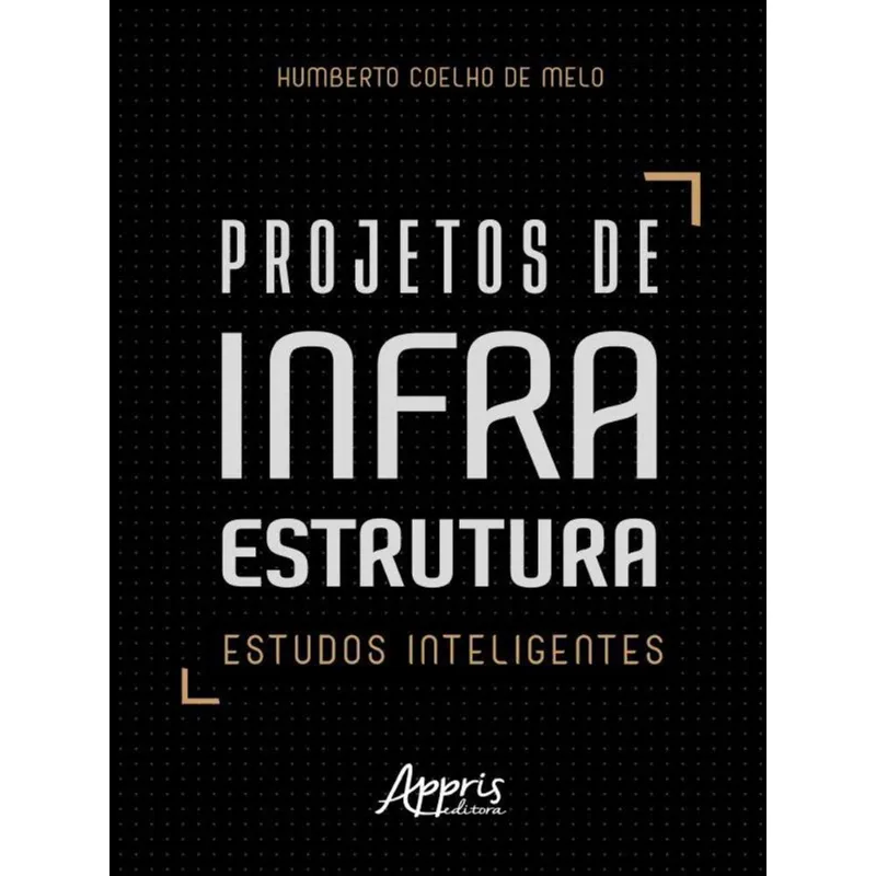 PROJETOS DE INFRAESTRUTURA