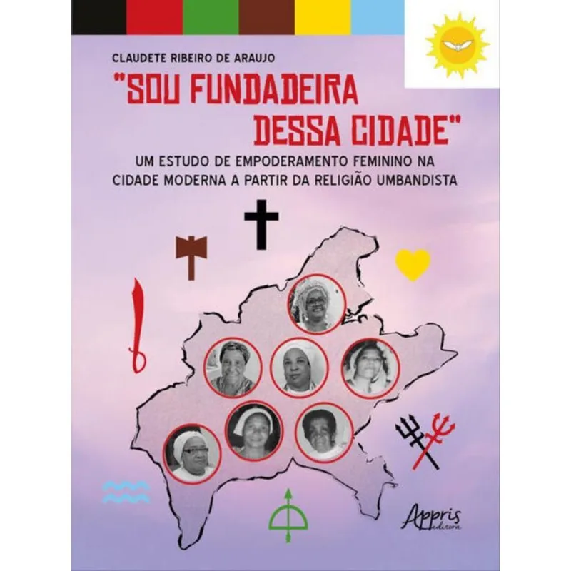 “SOU FUNDADEIRA DESSA CIDADE”
