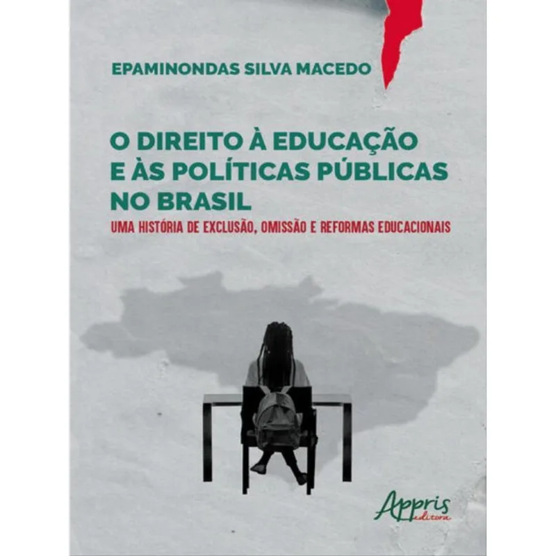 O DIREITO À EDUCAÇÃO E ÀS POLÍTICAS PÚBLICAS NO BRASIL