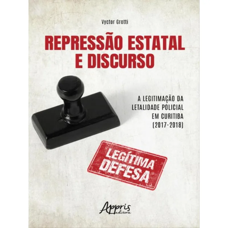 REPRESSÃO ESTATAL E DISCURSO
