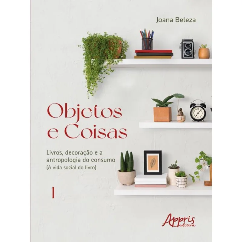 OBJETOS E COISAS