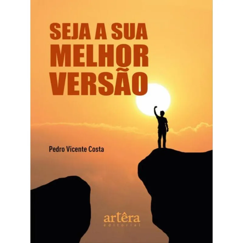 SEJA A SUA MELHOR VERSÃO