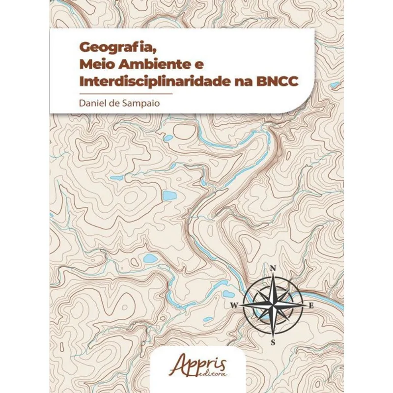 GEOGRAFIA, MEIO AMBIENTE E INTERDISCIPLINARIDADE NA BNCC