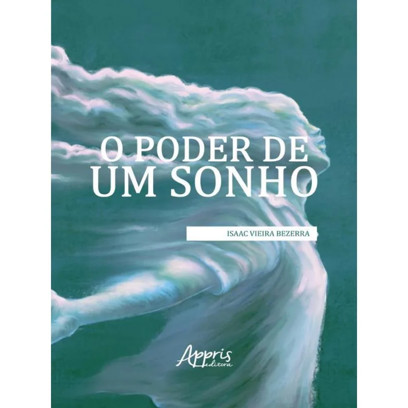 O PODER DE UM SONHO