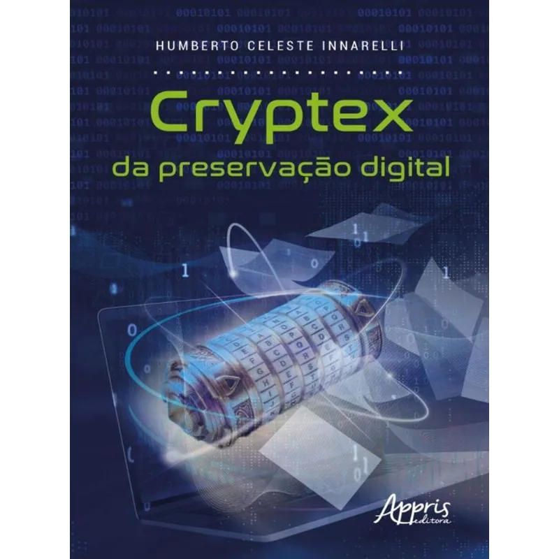 CRYPTEX DA PRESERVAÇÃO DIGITAL