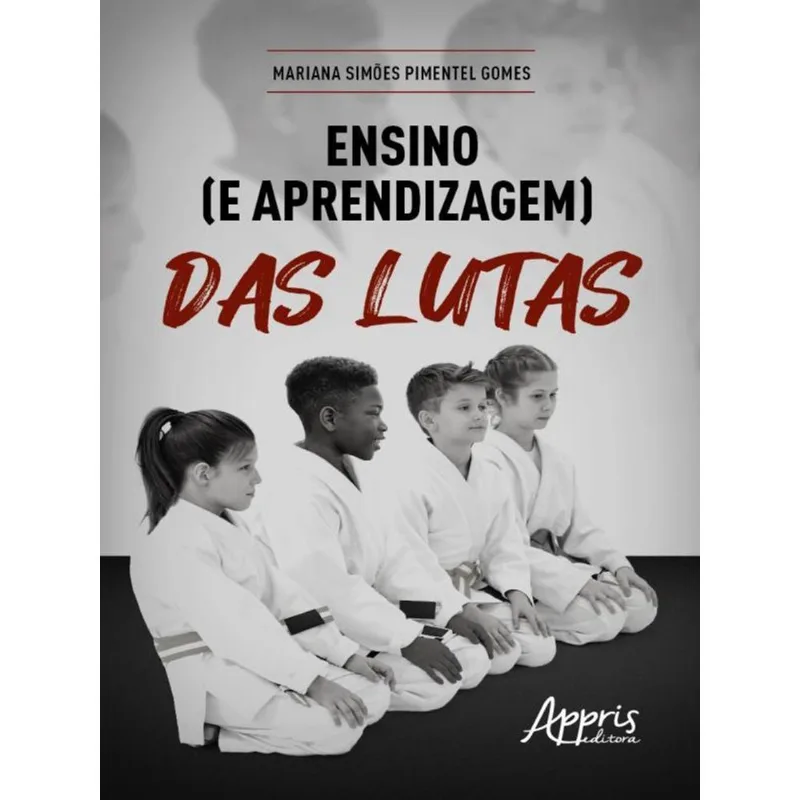 ENSINO (E APRENDIZAGEM) DAS LUTAS
