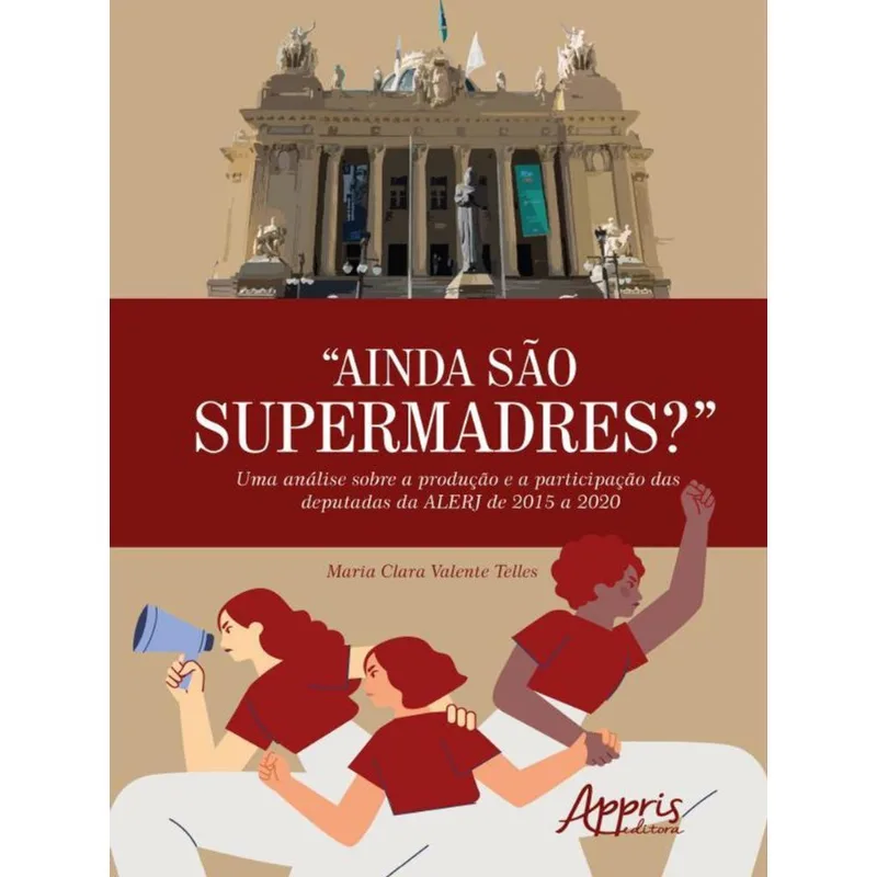 “AINDA SÃO SUPERMADRES?"
