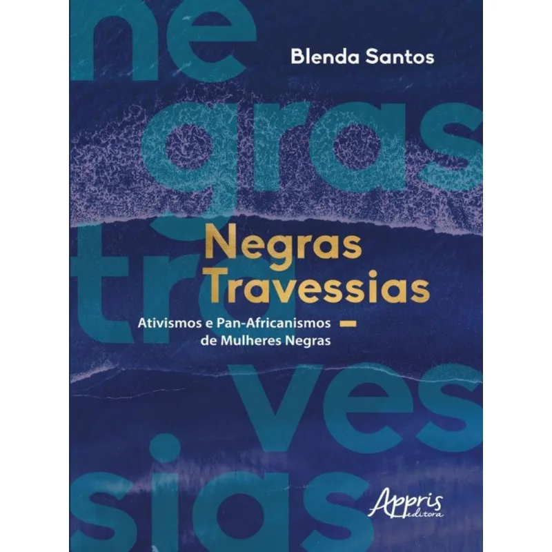 NEGRAS TRAVESSIAS