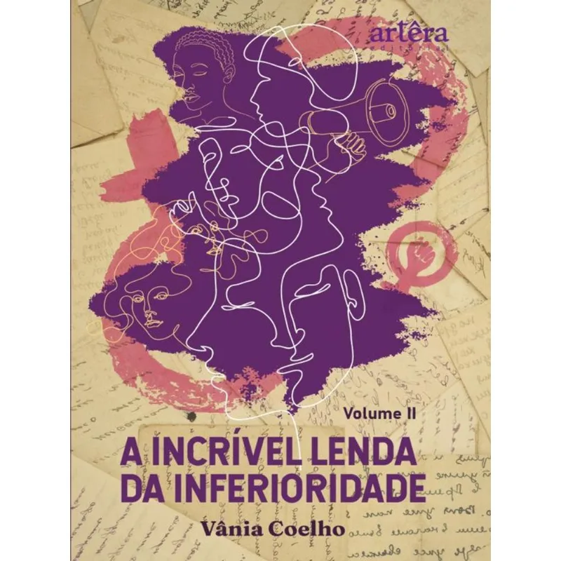 A INCRÍVEL LENDA DA INFERIORIDADE - VOL. 2