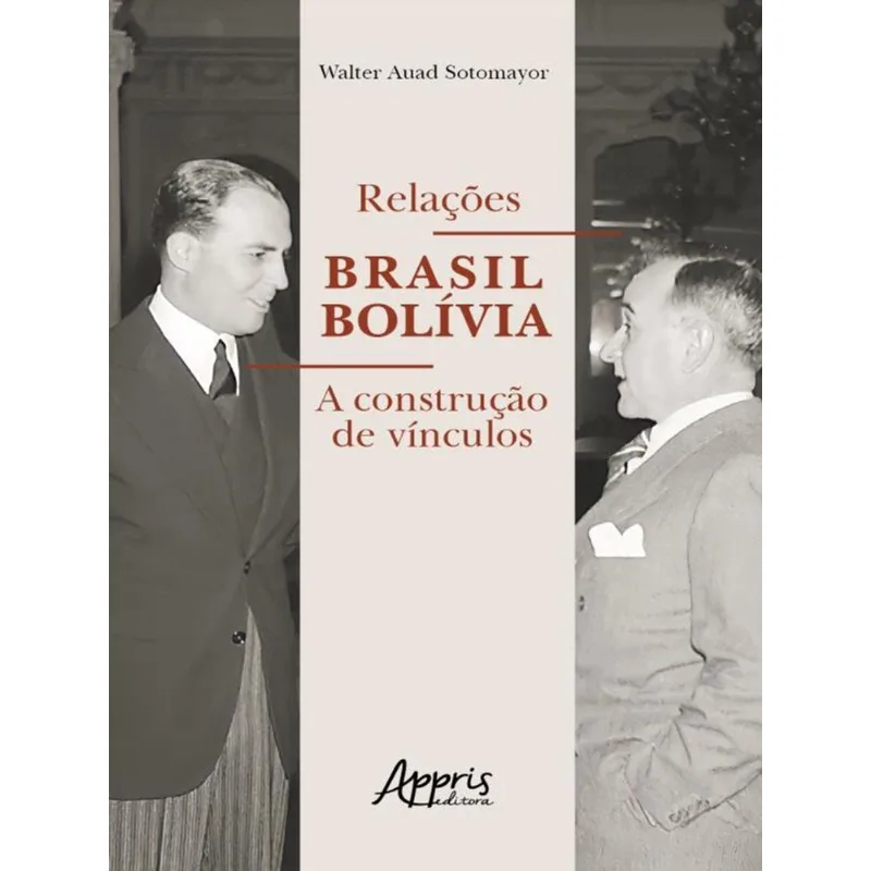 RELAÇÕES BRASIL BOLÍVIA