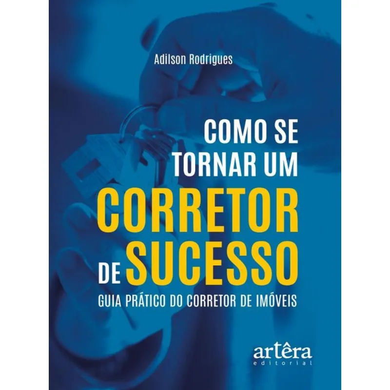 COMO SE TORNAR UM CORRETOR DE SUCESSO