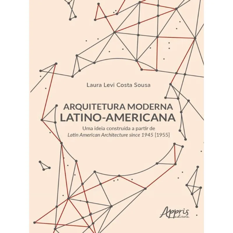 ARQUITETURA MODERNA LATINO-AMERICANA