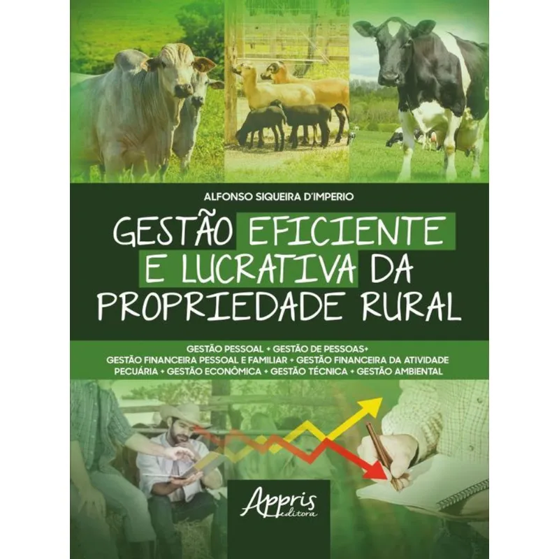 GESTÃO EFICIENTE E LUCRATIVA DA PROPRIEDADE RURAL