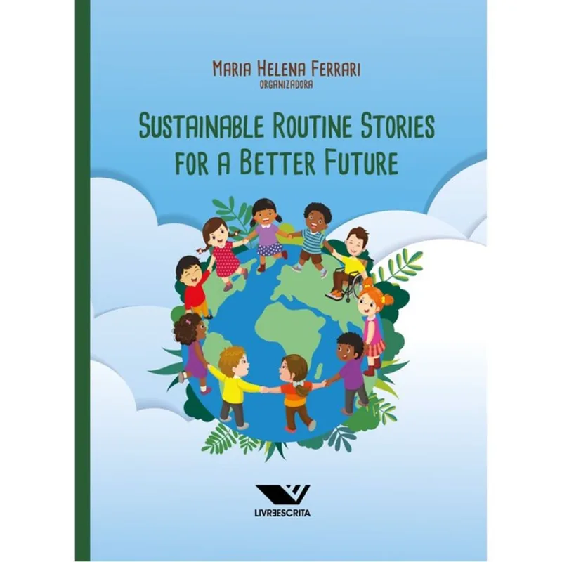 SUSTAINABLE ROUTINE STORIES FOR A BETTER FUTURE
