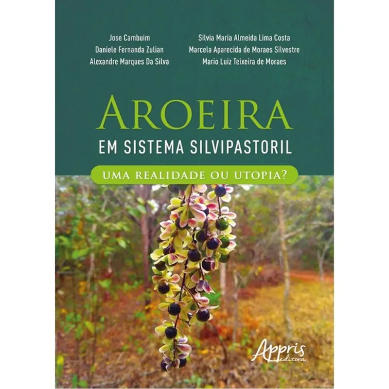 AROEIRA EM SISTEMA SILVIPASTORIL