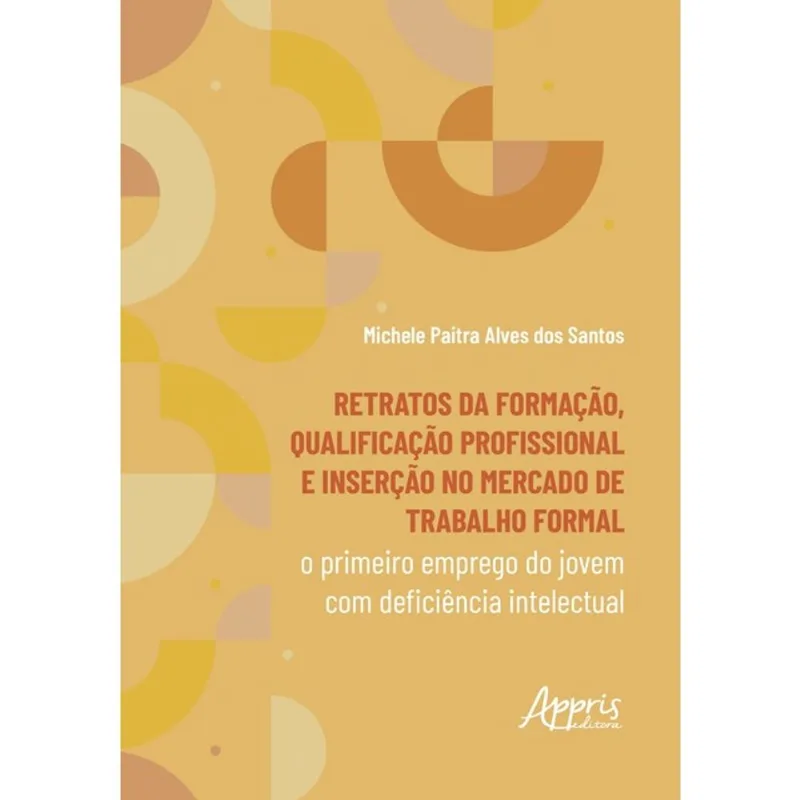 RETRATOS DA FORMAÇÃO, QUALIFICAÇÃO PROFISSIONAL E INSERÇÃO NO MERCADO DE TRABALHO FORMAL