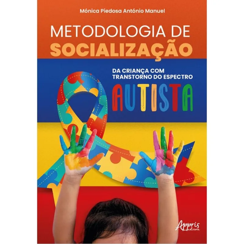 METODOLOGIA DE SOCIALIZAÇÃO DA CRIANÇA COM TRANSTORNO DO ESPECTRO AUTISTA