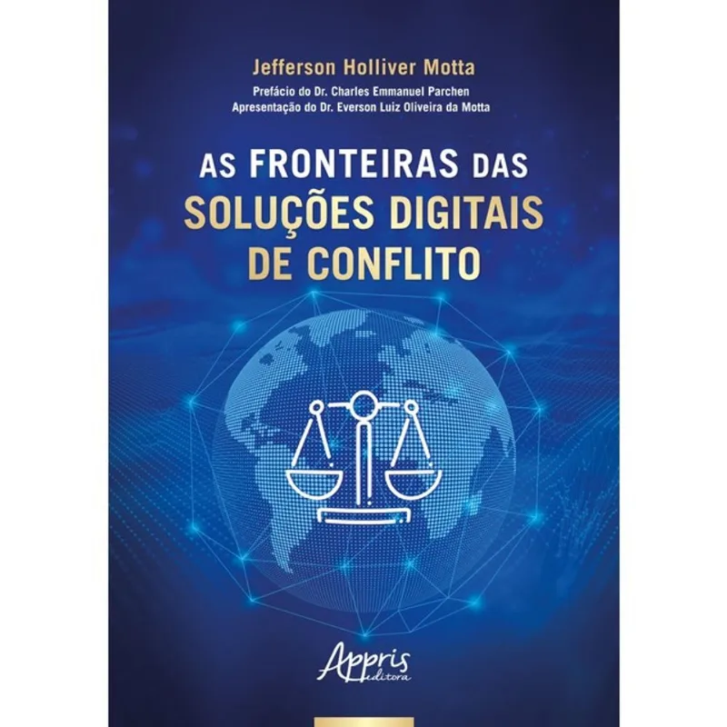 AS FRONTEIRAS DAS SOLUÇÕES DIGITAIS DE CONFLITO