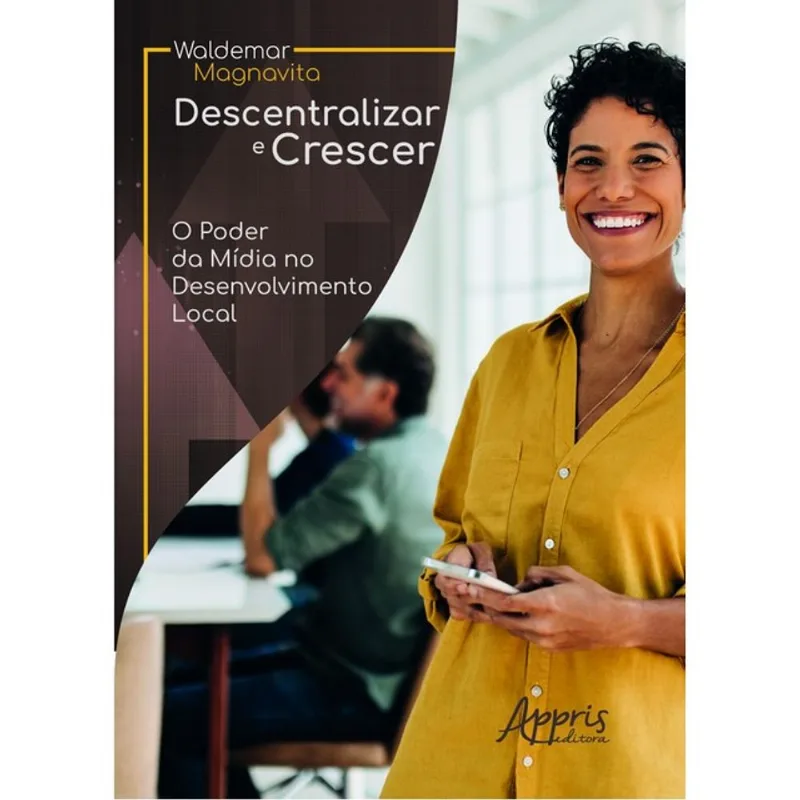 DESCENTRALIZAR E CRESCER
