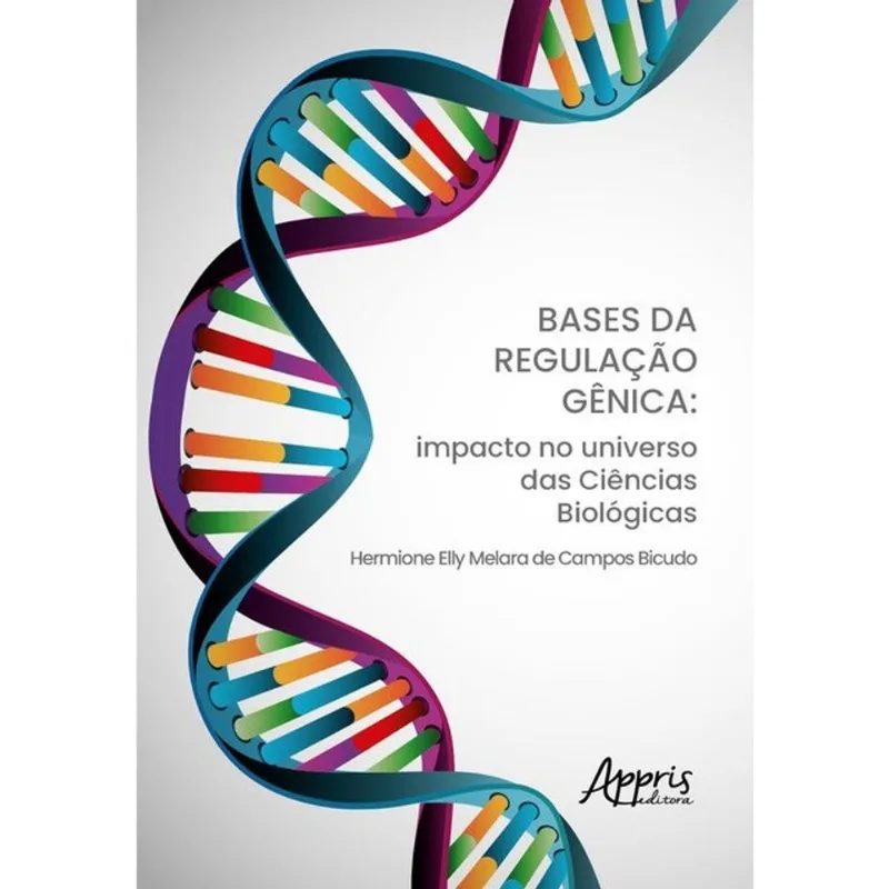 BASES DA REGULAÇÃO GÊNICA