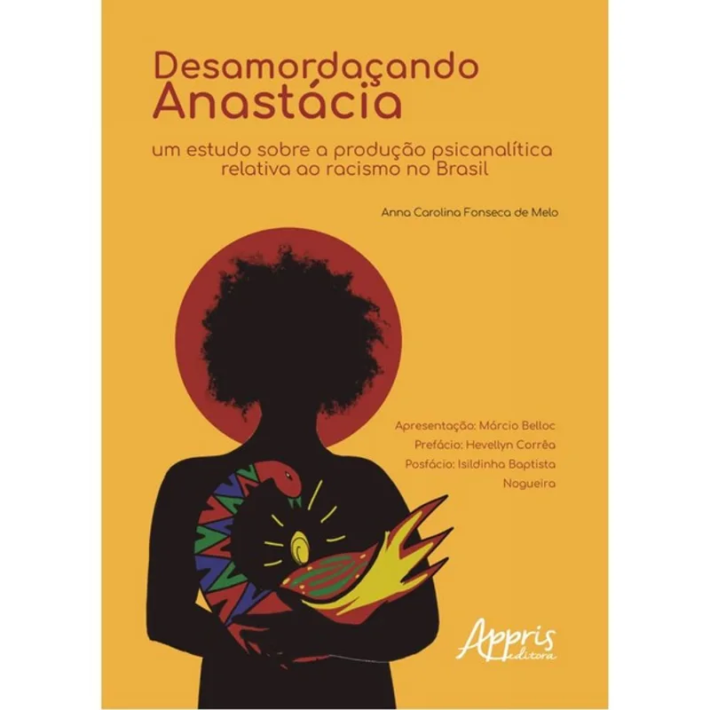 DESAMORDAÇANDO ANASTÁCIA