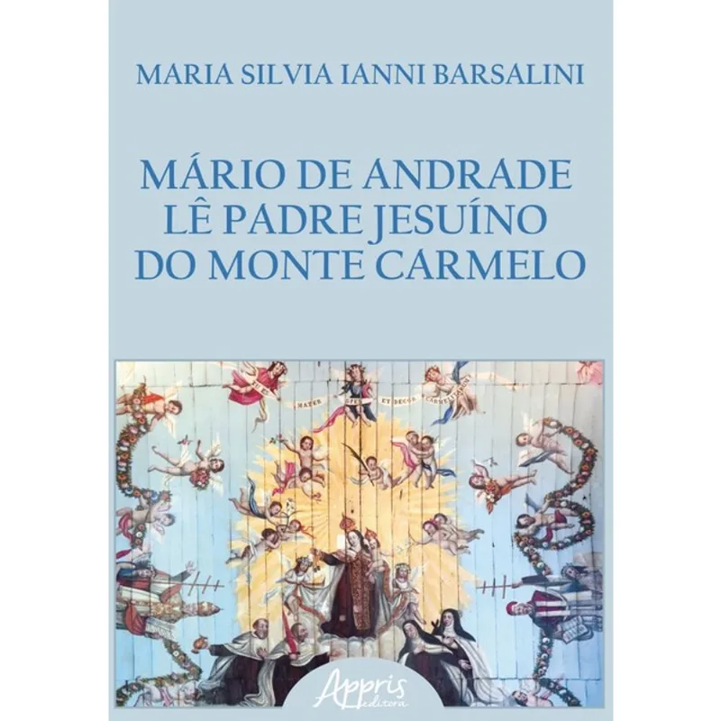 MÁRIO DE ANDRADE LÊ PADRE JESUÍNO DO MONTE CARMELO