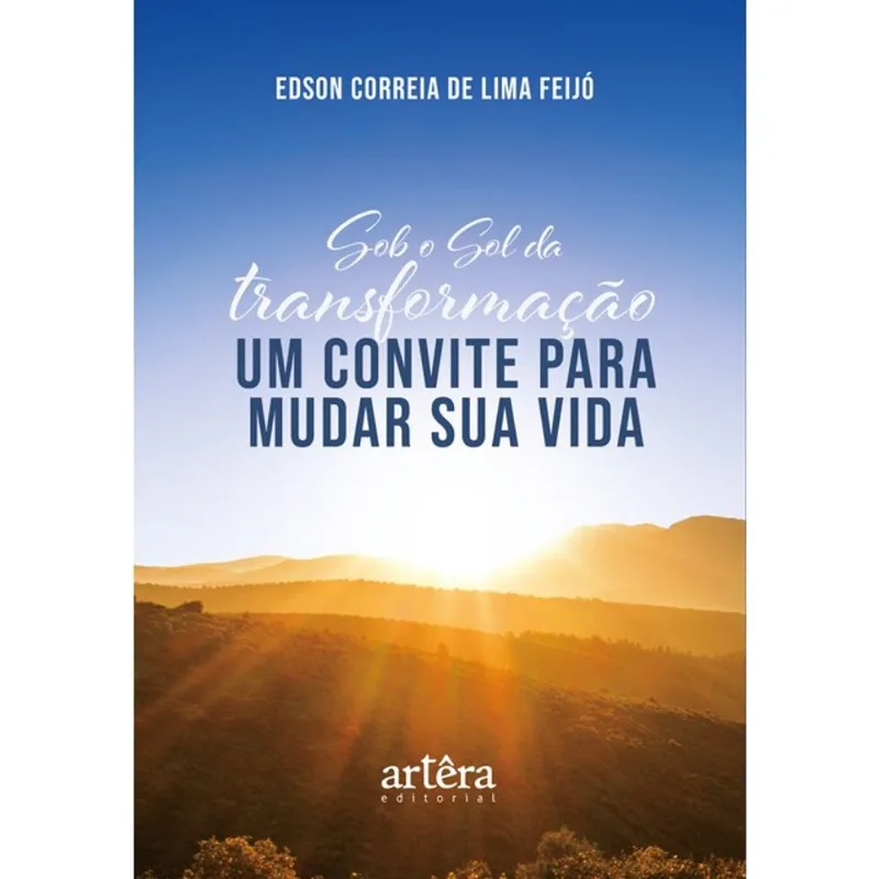 SOB O SOL DA TRANSFORMAÇÃO