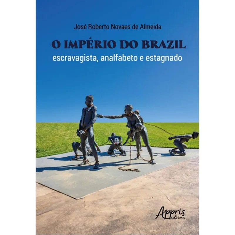 O IMPÉRIO DO BRAZIL