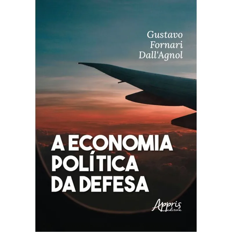 A ECONOMIA POLÍTICA DA DEFESA