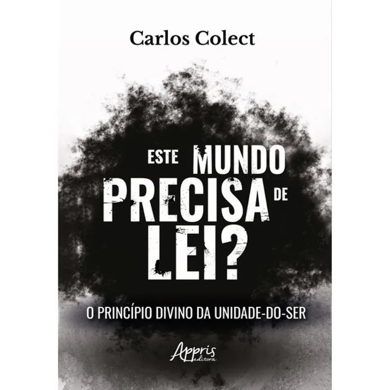 ESTE MUNDO PRECISA DE LEI?