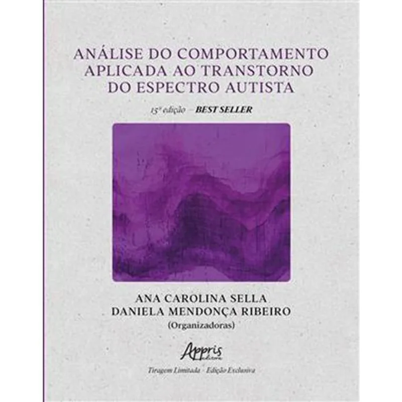 Livro Análise Do Comportamento Aplicada Ao Transtorno Do Espectro Autist A 15° Edição Appris Editora (MP)