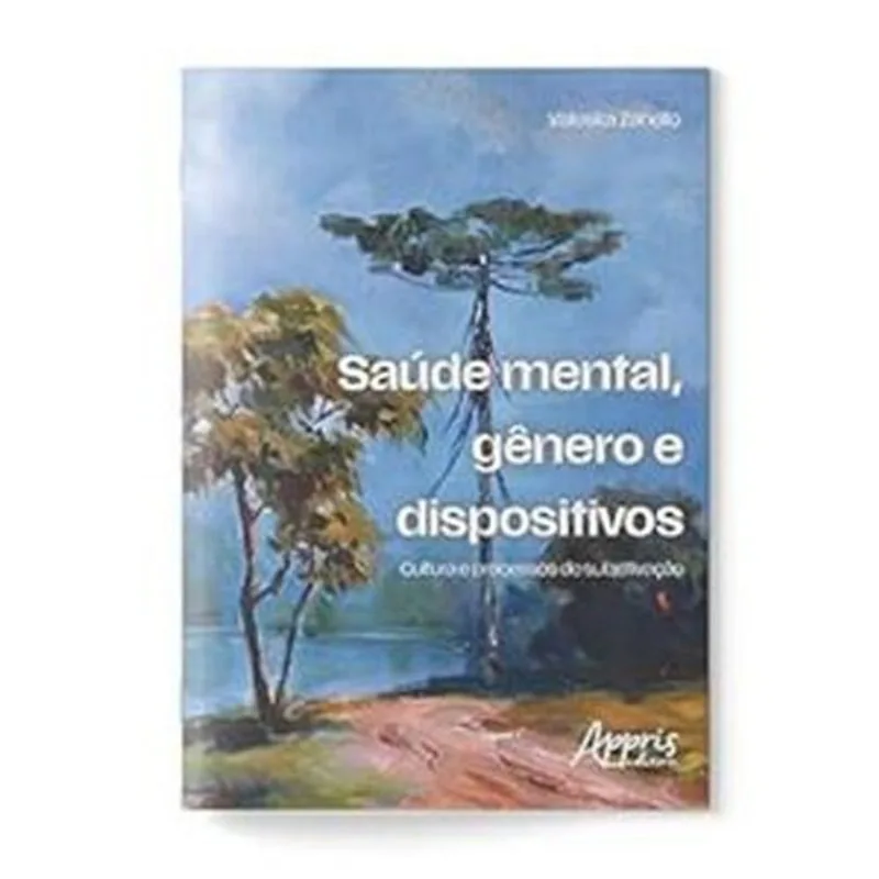 Livro Saúde Mental Gênero E Dispositivos Appris Editora (MP)