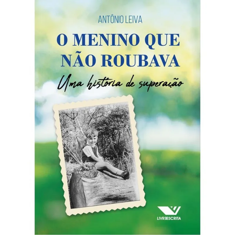 O MENINO QUE NÃO ROUBAVA
