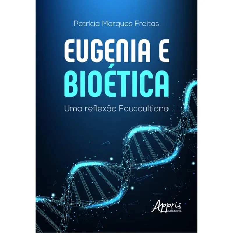 EUGENIA E BIOÉTICA