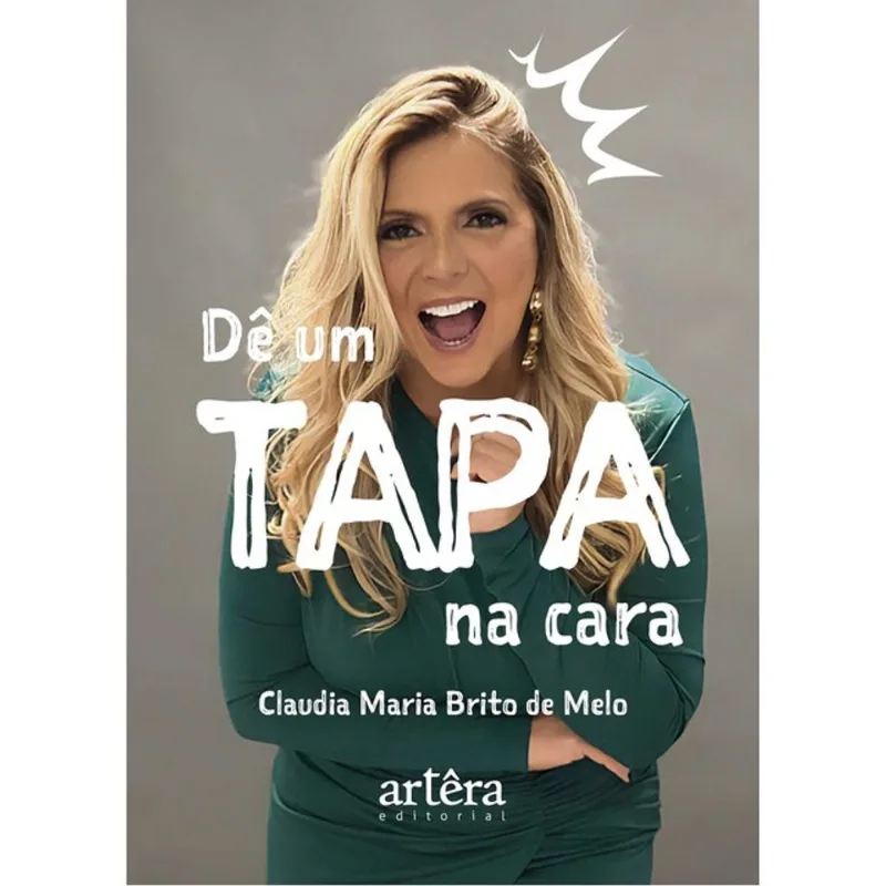 DÊ UM TAPA NA CARA