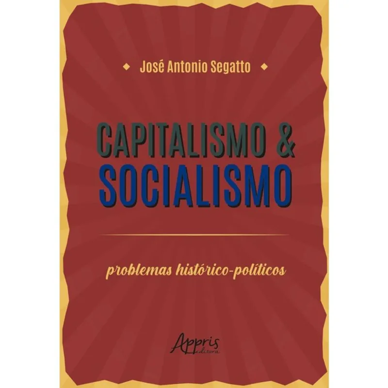 CAPITALISMO & SOCIALISMO