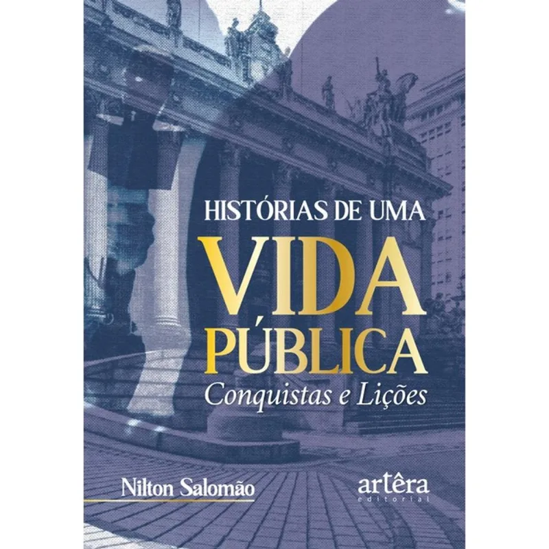 HISTÓRIAS DE UMA VIDA PÚBLICA