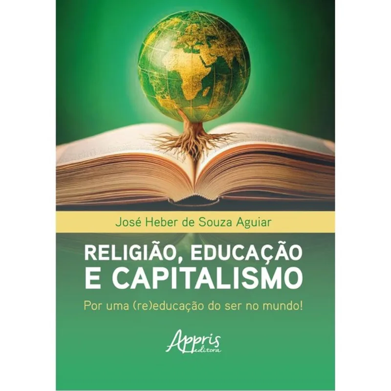 RELIGIÃO, EDUCAÇÃO E CAPITALISMO