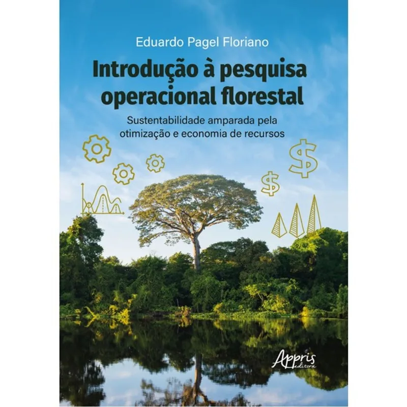INTRODUÇÃO À PESQUISA OPERACIONAL FLORESTAL