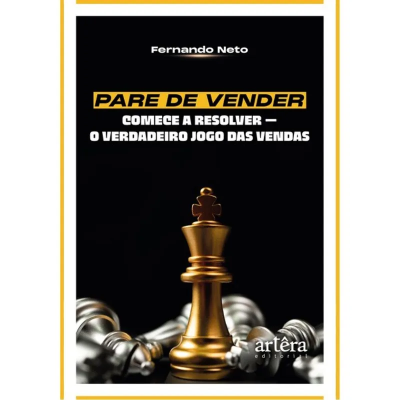 PARE DE VENDER, COMECE A RESOLVER