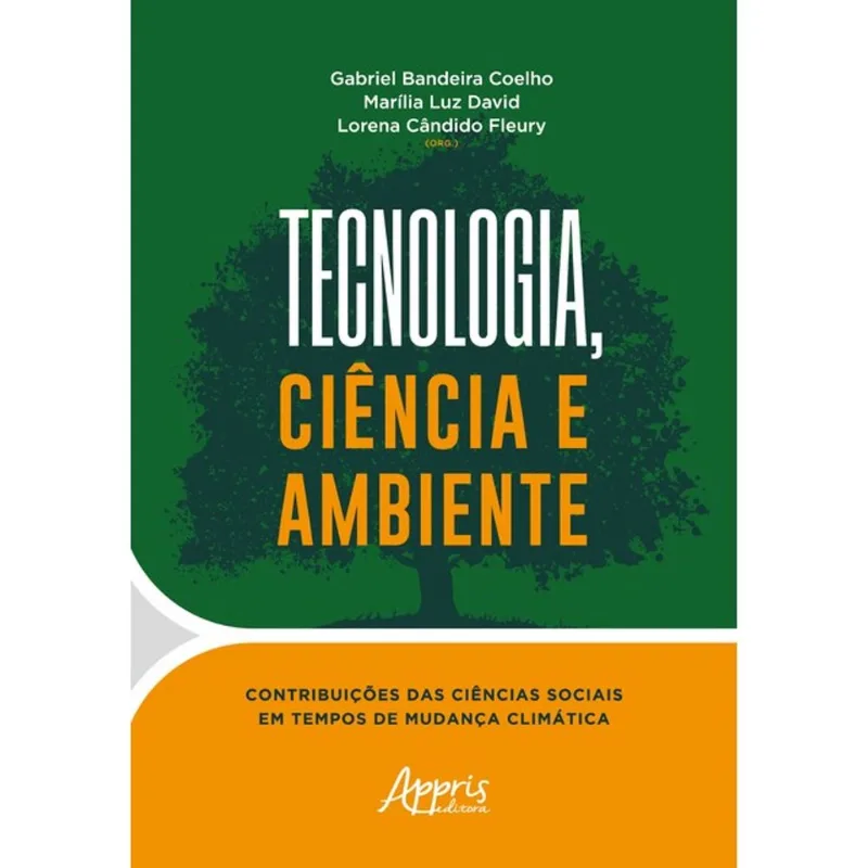 TECNOLOGIA, CIÊNCIA E AMBIENTE