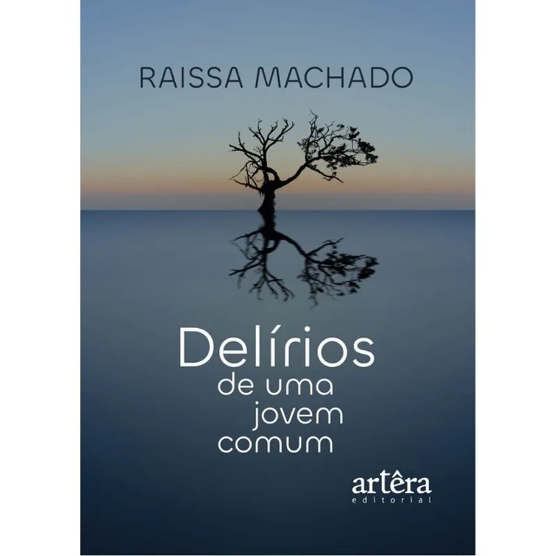 DELÍRIOS DE UMA JOVEM COMUM