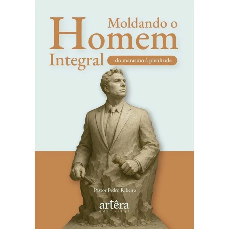 MOLDANDO O HOMEM INTEGRAL