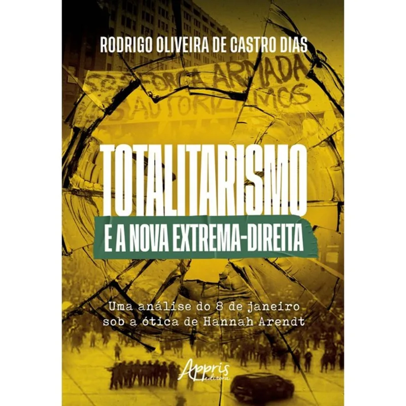 TOTALITARISMO E A NOVA EXTREMA-DIREITA
